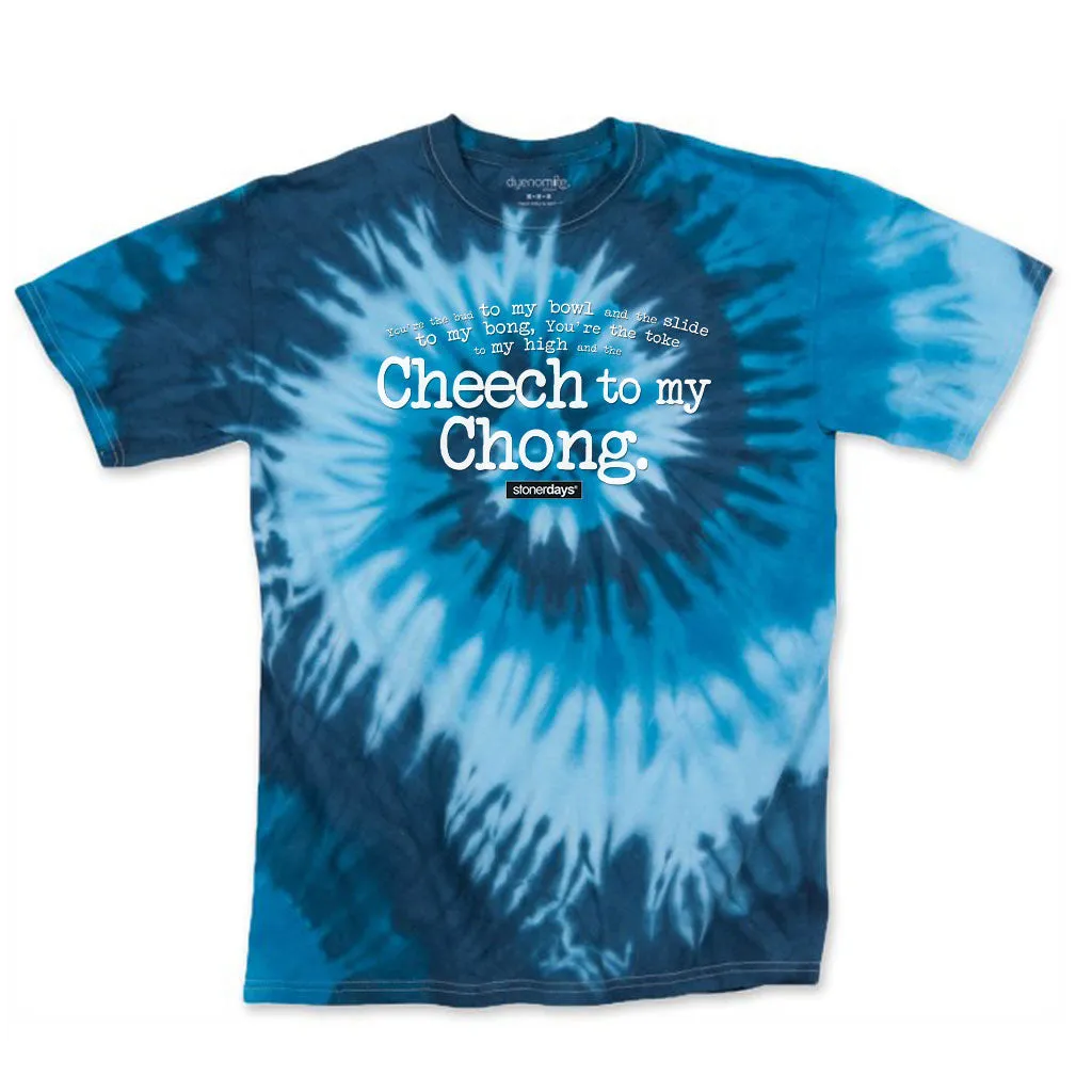 Cheech To My Chong Tie Dye Tee