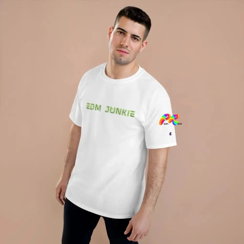 EDM Junkie Champion T-Shirt