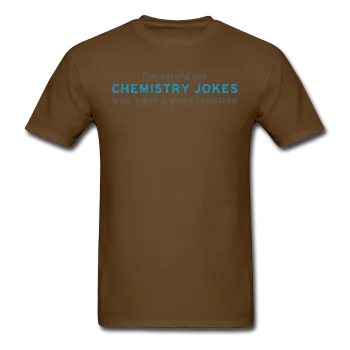 "Chemistry Jokes" - Men's T-Shirt