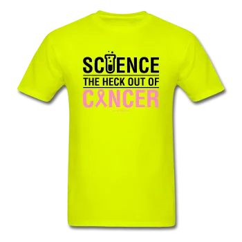 "Science The Heck Out Of Cancer" (Black) - Men's T-Shirt